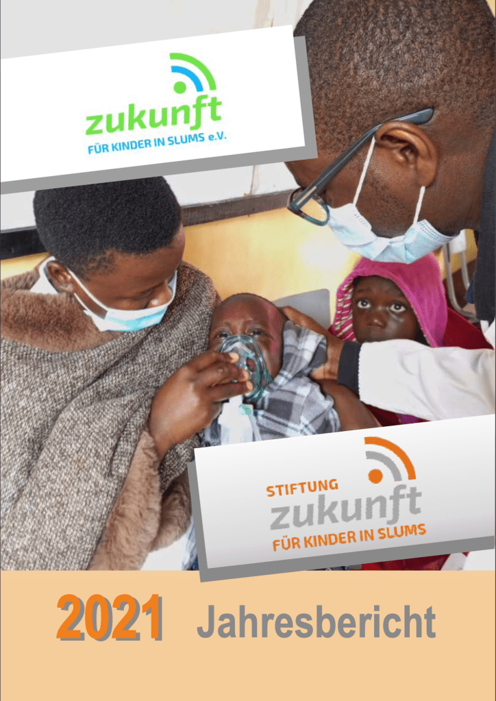 Jahresbericht 2021 von "Zukunft für Kinder in Slums"